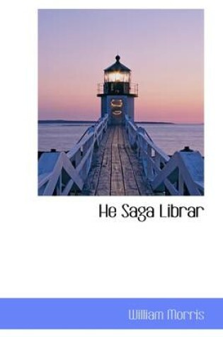 Cover of He Saga Librar