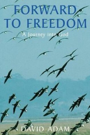 Cover of Forward to Freedom