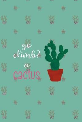 Book cover for Go Climb A Cactus