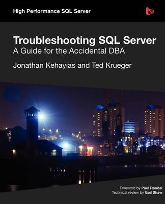 Book cover for Troubleshooting SQL Server - A Guide for the Accidental DBA