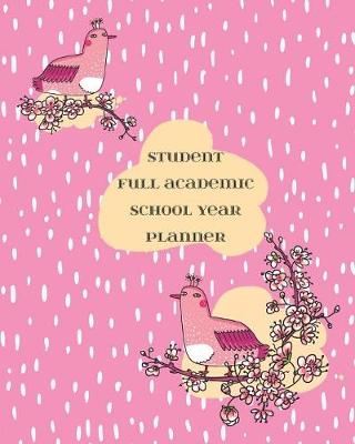 Book cover for Student Full Academic School Year Planner