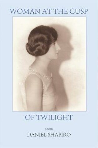 Cover of Woman at the Cusp of Twilight