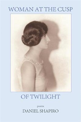 Book cover for Woman at the Cusp of Twilight