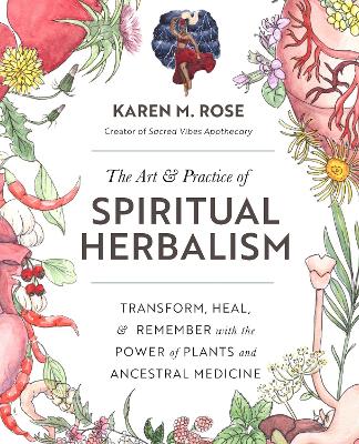 Book cover for The Art & Practice of Spiritual Herbalism