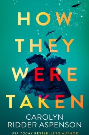 Cover of How They Were Taken