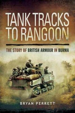 Cover of Tank Tracks to Rangoon