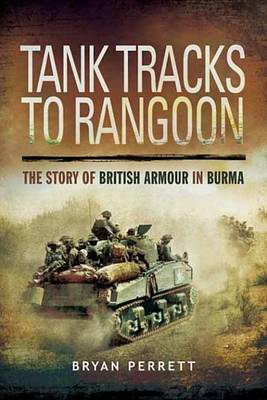 Book cover for Tank Tracks to Rangoon