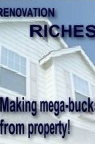 Cover of Renovation Riches