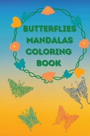 Cover of Butterflies Mandalas Coloring Book