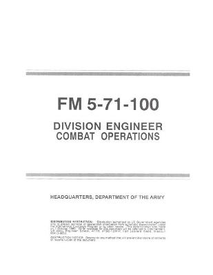 Book cover for FM 5-71-100 Division Engineer Combat Operations