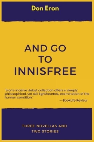 Cover of And Go to Innisfree
