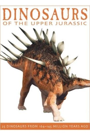 Cover of Dinosaurs of the Upper Jurassic