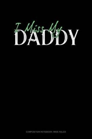 Cover of I Miss My Daddy
