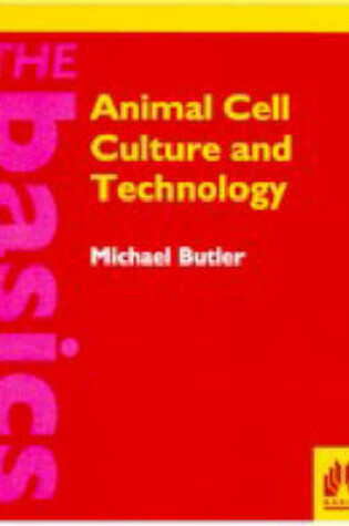 Cover of Animal Cell Culture and Technology