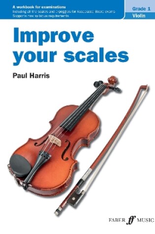 Cover of Improve your scales! Violin Grade 1