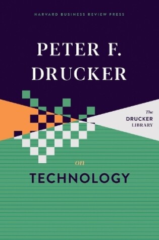 Cover of Peter F. Drucker on Technology