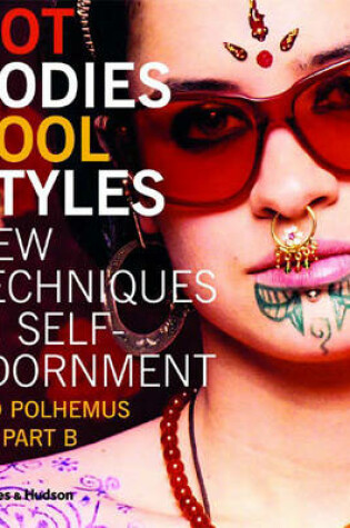 Cover of Hot Bodies, Cool Style: New Techniques in Self-Adornment