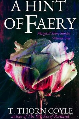 Cover of A Hint of Faery