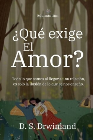 Cover of ¿Qué exige el amor?