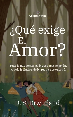 Book cover for ¿Qué exige el amor?