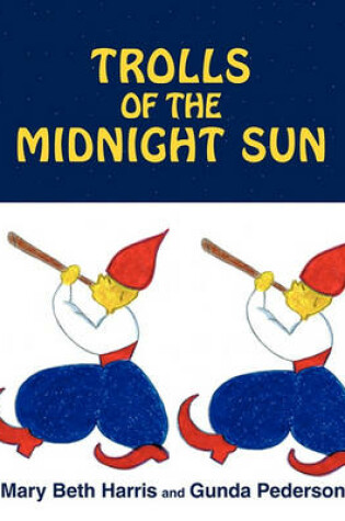 Cover of Trolls of the Midnight Sun