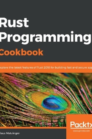 Cover of Rust Programming Cookbook