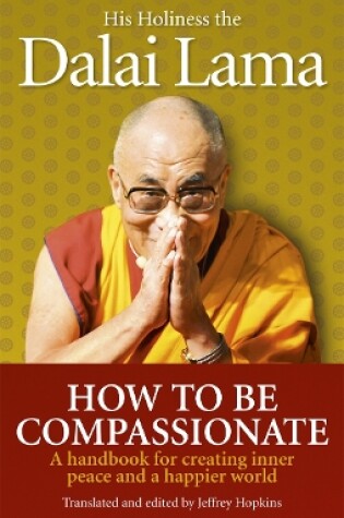 Cover of How To Be Compassionate