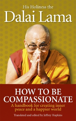 Book cover for How To Be Compassionate