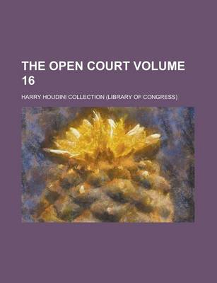 Book cover for The Open Court Volume 16