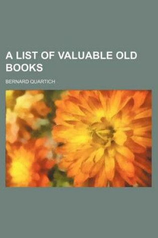 Cover of A List of Valuable Old Books