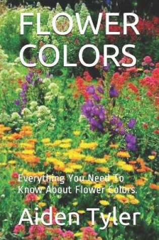 Cover of Flower Colors