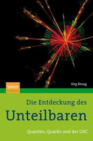 Cover of Die Entdeckung Des Unteilbaren