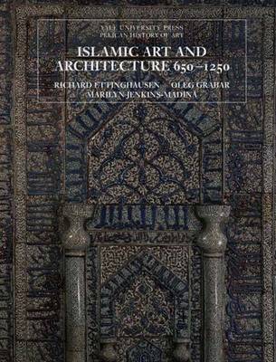 Book cover for Islamic Art and Architecture, 650-1250