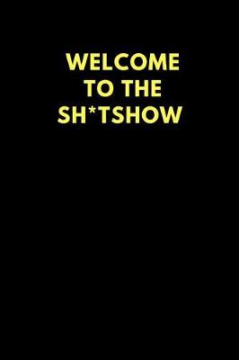 Book cover for Welcome to the Sh*tshow