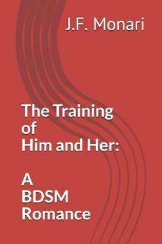 Cover of The Training of Him and Her