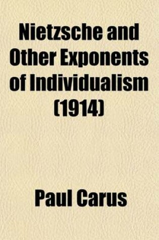 Cover of Nietzsche and Other Exponents of Individualism