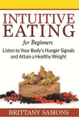 Cover of Intuitive Eating for Beginners
