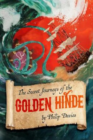 Cover of The Secret Journeys of the Golden Hinde