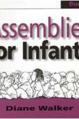 Cover of Assemblies for Infants