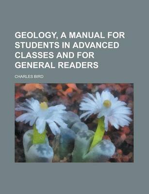 Book cover for Geology, a Manual for Students in Advanced Classes and for General Readers