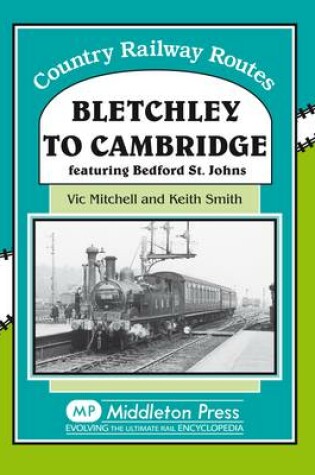 Cover of Bletchley to Cambridge