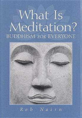 Book cover for What is Meditation? Buddhism for Everyone