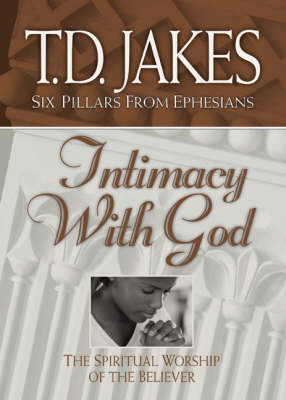 Book cover for Intimacy with God: the Spiritual Worship of the Believer