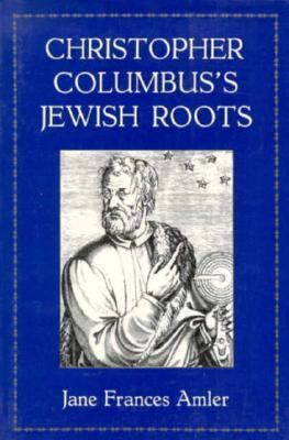 Book cover for Christopher Columbus's Jewish Roots