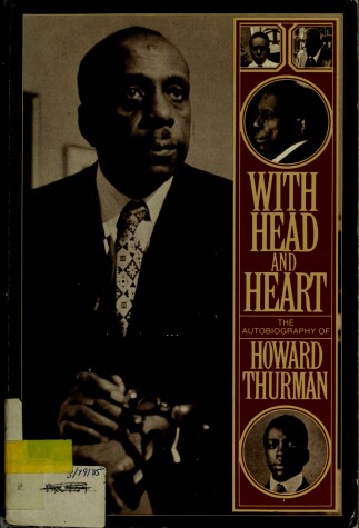 Book cover for With Head and Heart; The Autobiography of Howard Thurman