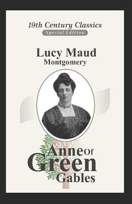 Book cover for Anne of Green Gables (A Classic illustrated Novel Of Lucy Maud Montgomery)