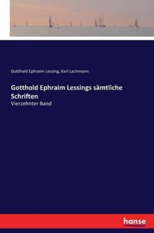 Cover of Gotthold Ephraim Lessings sämtliche Schriften