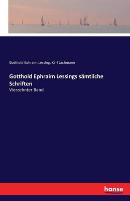 Book cover for Gotthold Ephraim Lessings sämtliche Schriften