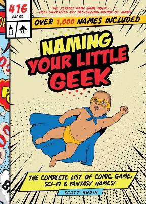 Book cover for Naming Your Little Geek