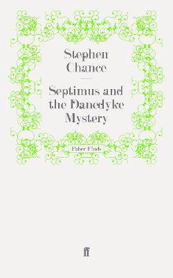 Cover of Septimus and the Danedyke Mystery